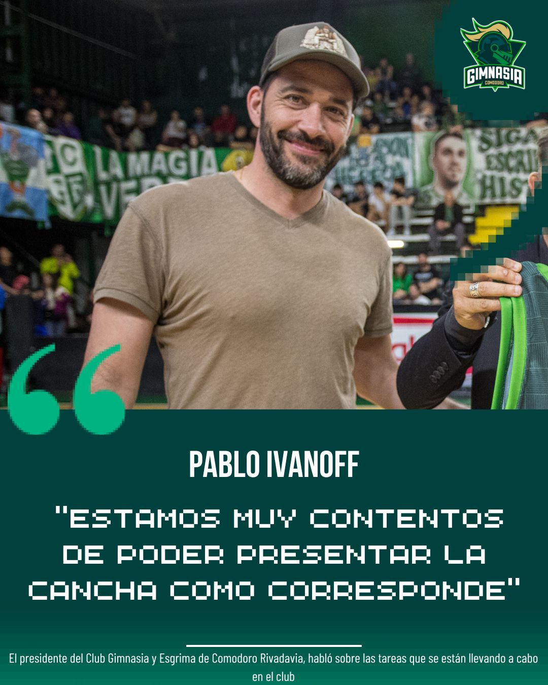 Pablo Ivanoff: «Estamos muy contentos de poder  presentar la cancha como corresponde»