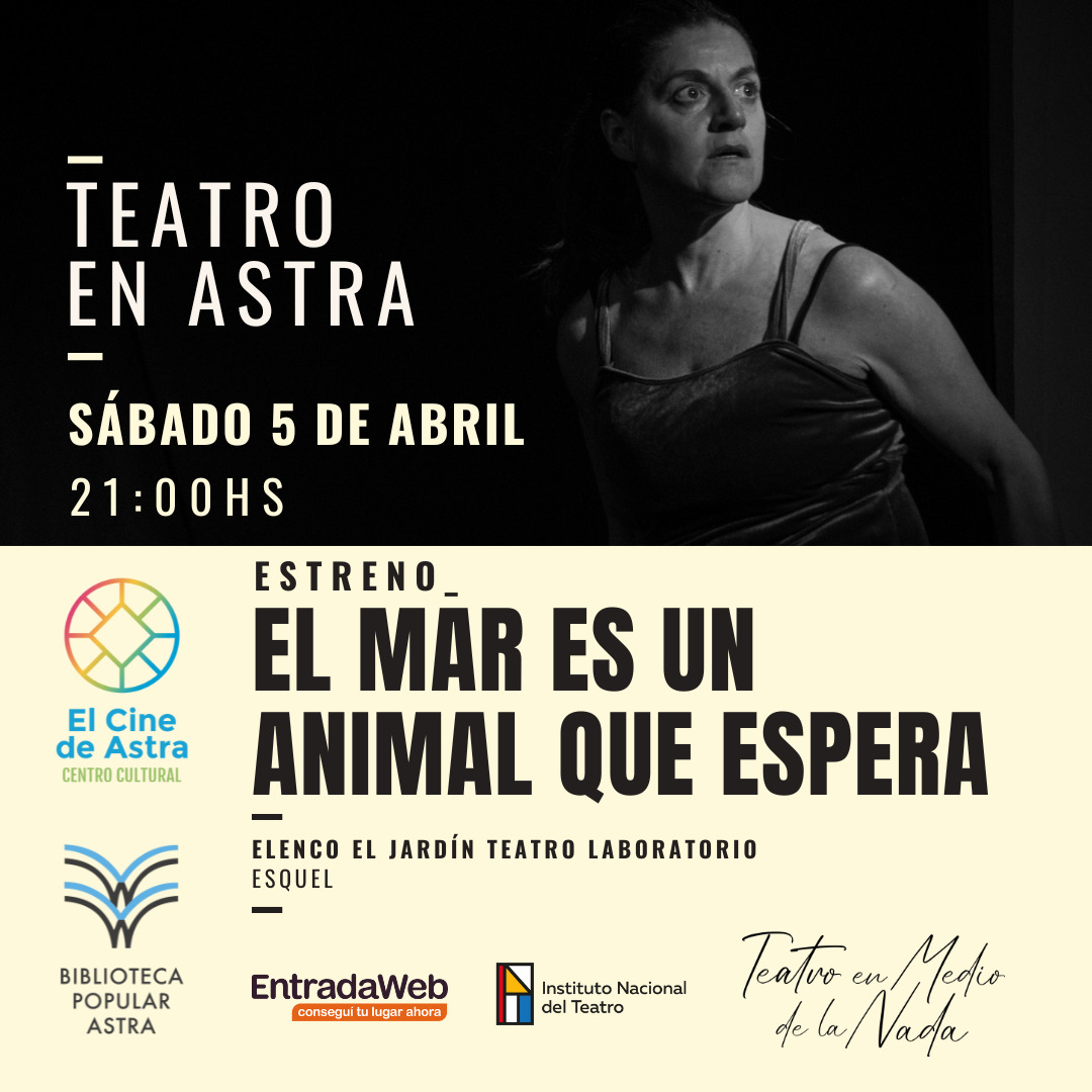Teatro en Astra: El mar es un animal que espera