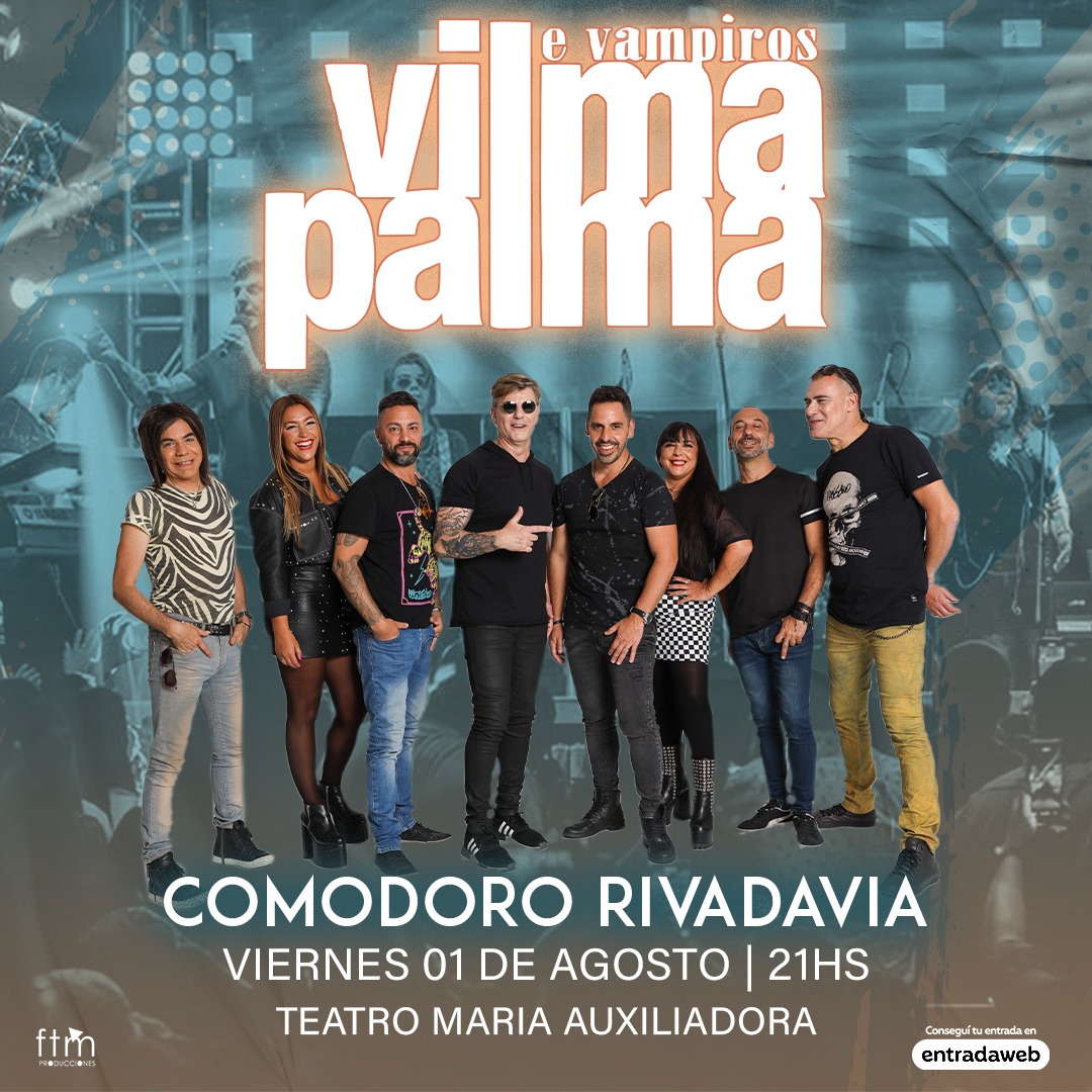 Vilma Palma e Vampiros en Comodoro