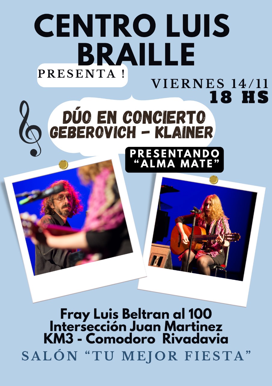 El Centro Luis Braille presenta al Dúo Geberovich–Klainer en concierto