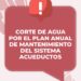 Cortarán el agua por 24 horas en 15 barrios de Comodoro