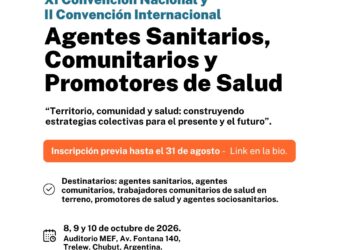 Chubut será sede de la “Convención Nacional e Internacional de Agentes Sanitarios”