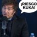 Para Milei y su gobierno, todos sus errores y efectos de su plan, son culpa del riesgo Kuka