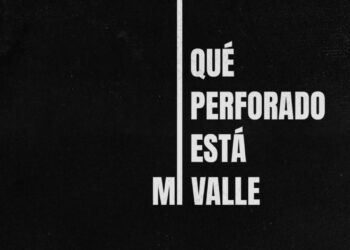 “Qué perforado está mi valle” llega a Comodoro Rivadavia