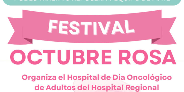 El Hospital Regional cerrará Octubre Rosa con un festival abierto a la comunidad